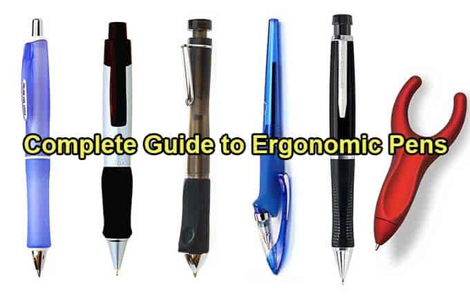 Complete Guide to Ergonomic Pens