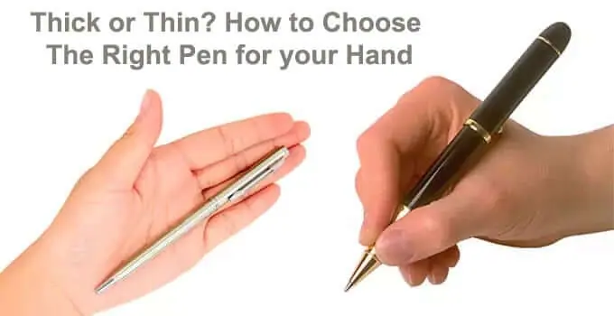 Thick or Thin Choosing the Right Pen