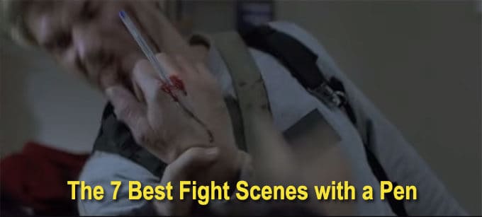 The 7 Best Fight Scenes with a Pen