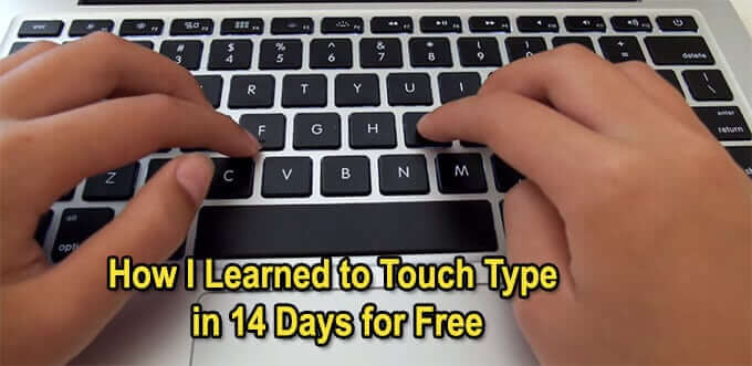 How I Learned to Touch Type