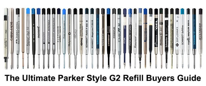 The Ultimate Parker Style G2 Refills Buyers Guide