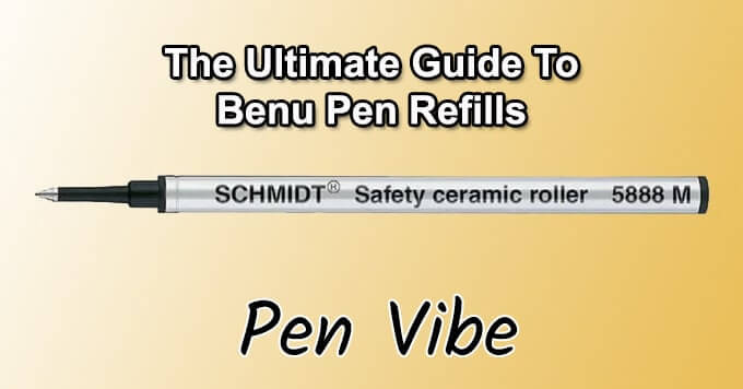 The Ultimate Guide To Benu Pen Refills