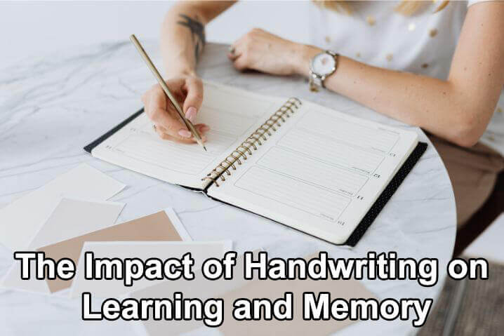 The Impact of Handwriting on Learning and Memory