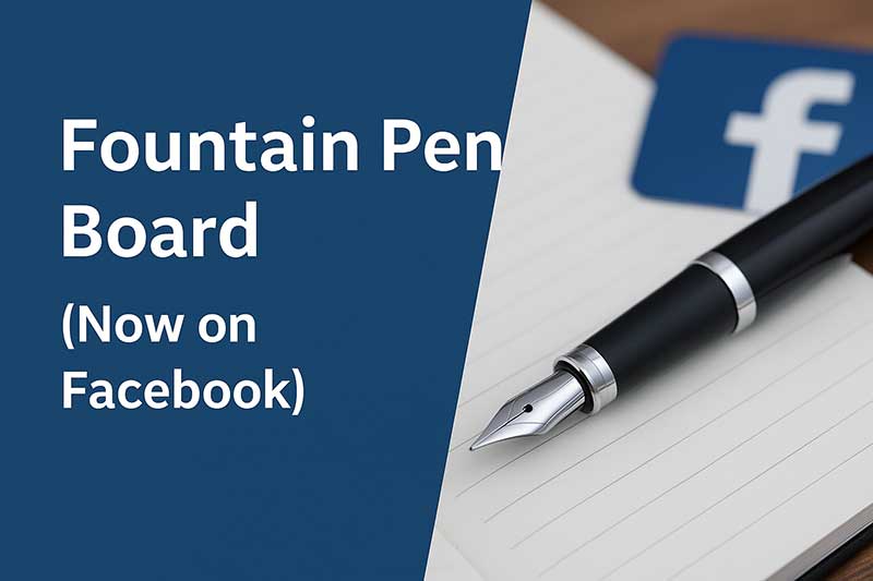 Fountain Pen Board now active on Facebook with pen on notepad